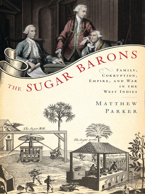 Title details for The Sugar Barons by Matthew Parker - Available